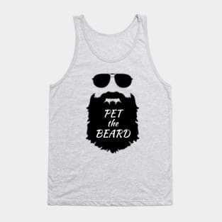 Pet the beard Tank Top